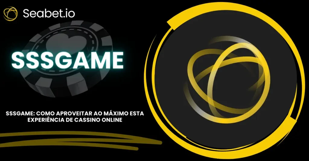 SSSGame | Máximo Experiência de Cassino Online | Seabet